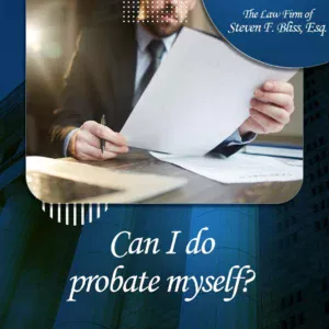Can i do probate myself